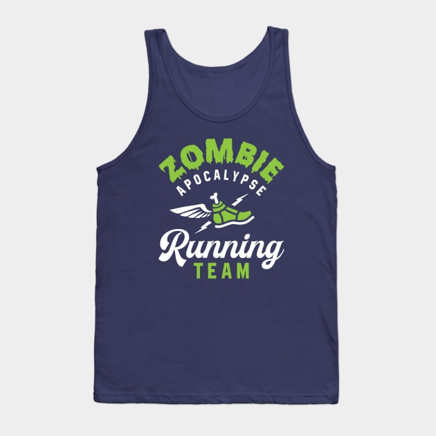 Zombie Apocalypse Running Team Tank Top by brogressproject